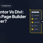 Elementor Vs Divi: Which Page Builder is better?