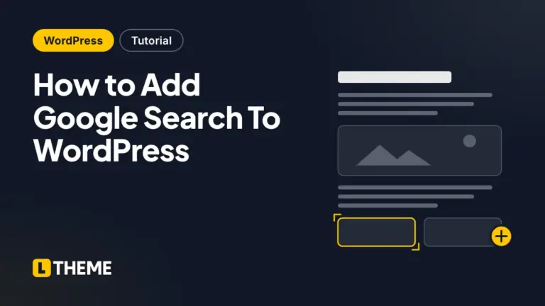 How to Add Google Search To WordPress