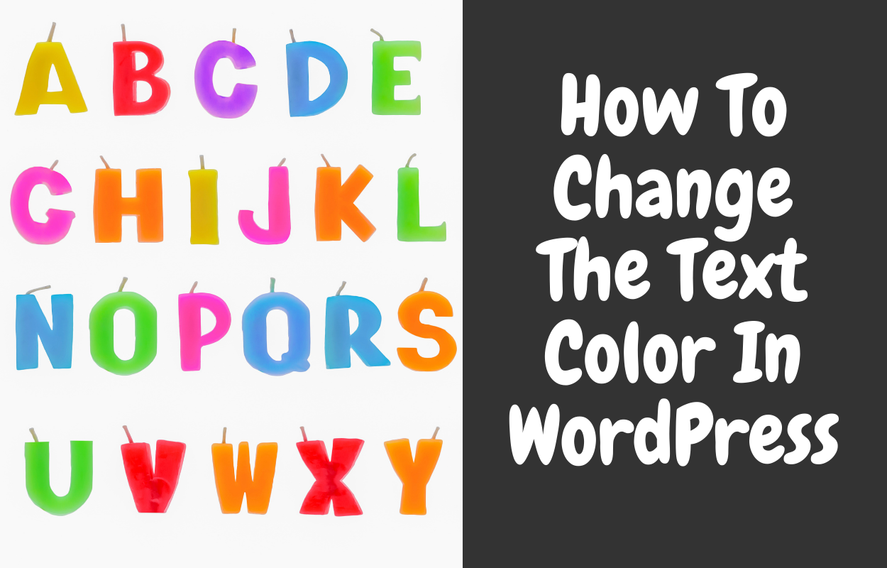 How to Change the Text Color in WordPress site