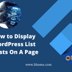 display-wordpress-list-post-on-a-page