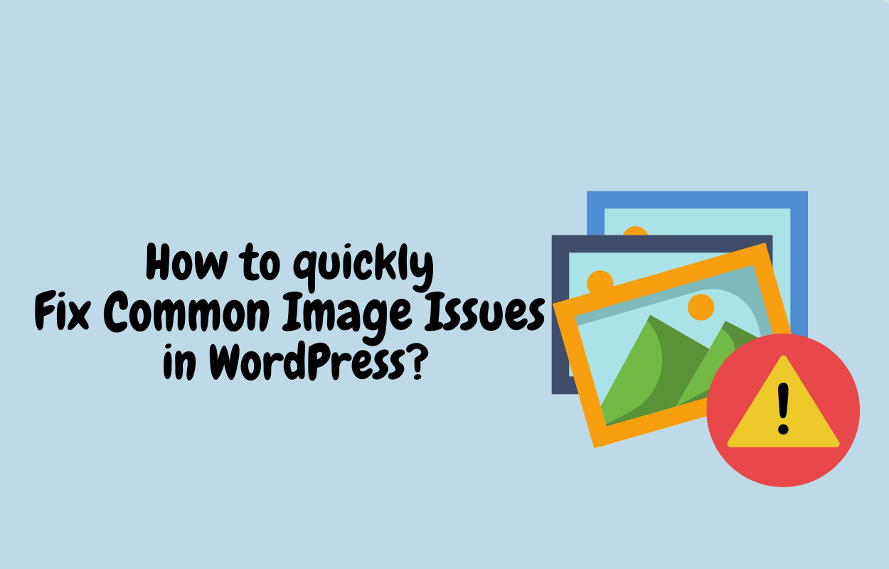 fix-common-image-issues-in-wordpress