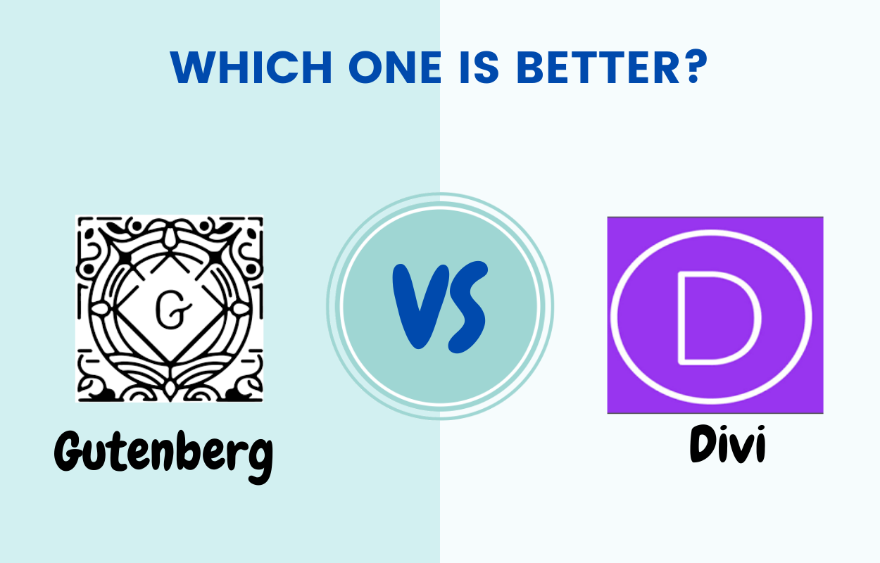 Gutenberg Vs Divi: Which is better?