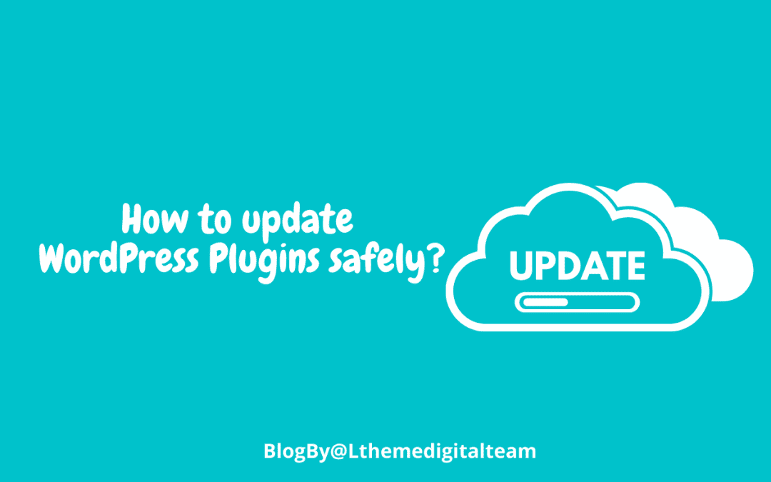 How to Update WordPress Plugins safely?