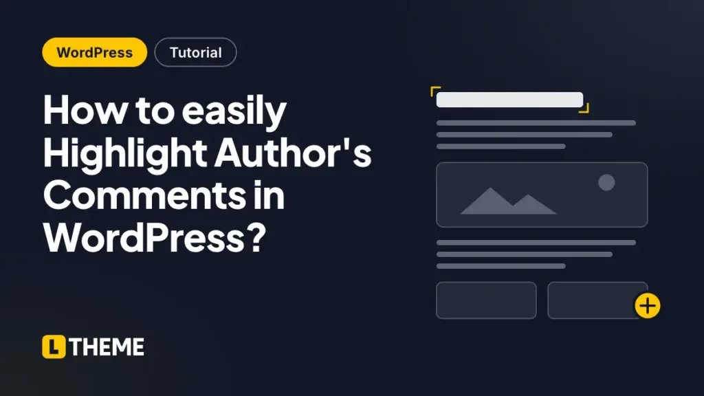 How to easily Highlight Author's Comments in WordPress?