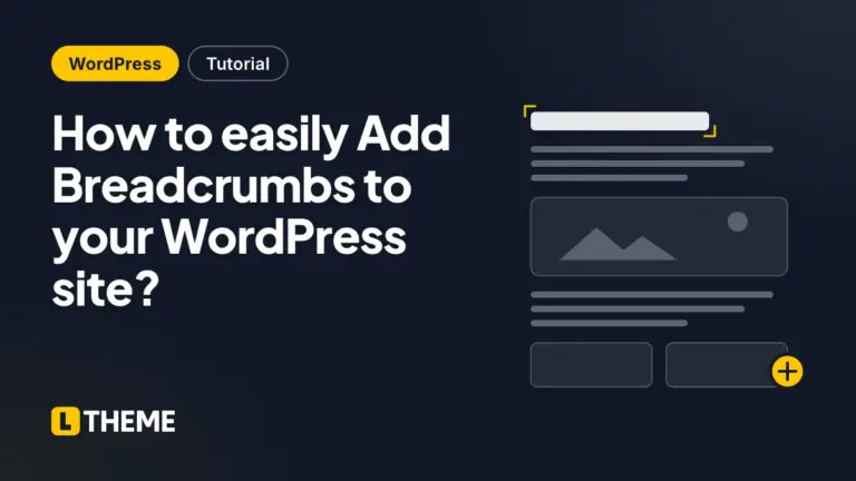 How to easily Add Breadcrumbs to your WordPress site?
