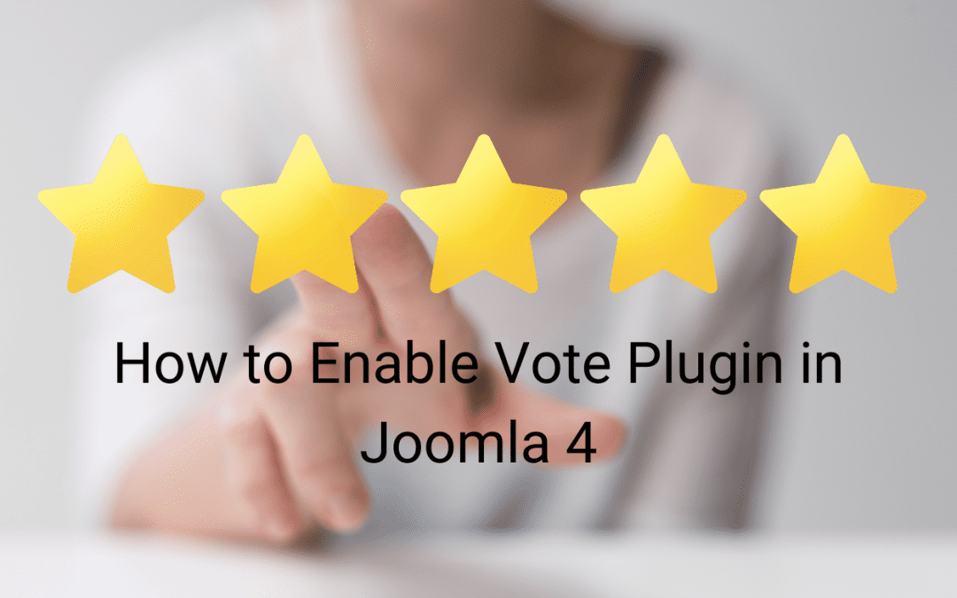 How to Enable Vote Plugin in Joomla 4
