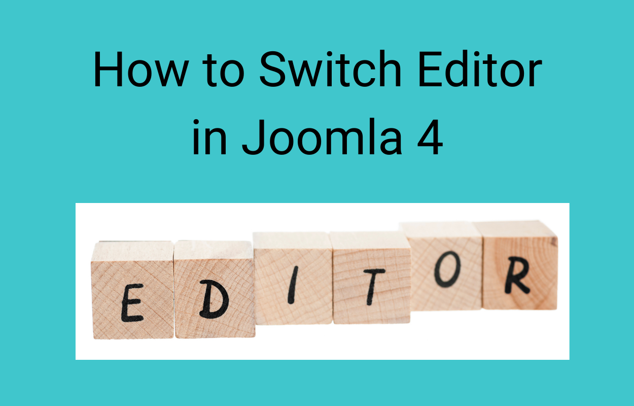 how-to-switch-editor-in-joomla-4-0