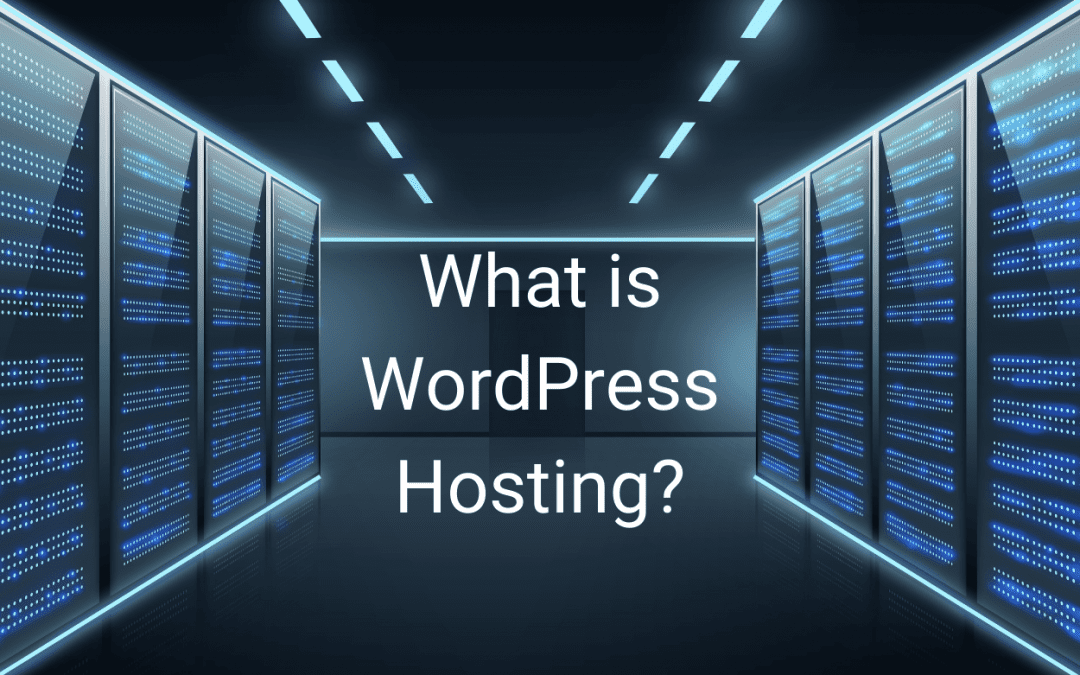 what-is-wordpress-hosting