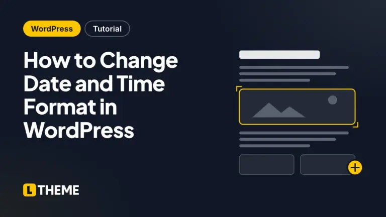 How to Change Date and Time Format in WordPress