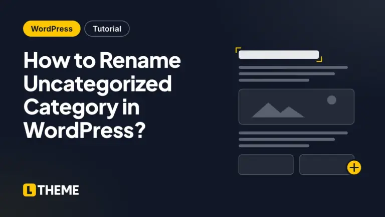 How to Rename Uncategorized Category in WordPress?