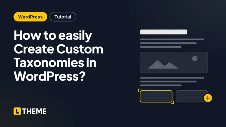 How to easily Create Custom Taxonomies in WordPress?