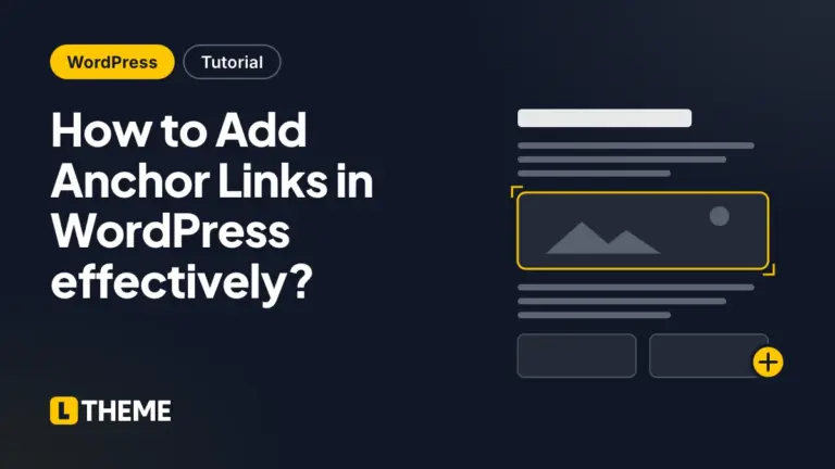 How to Add Anchor Links in WordPress effectively?