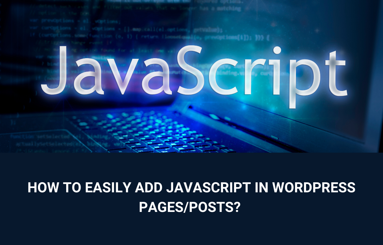 How To Write Javascript In Wordpress