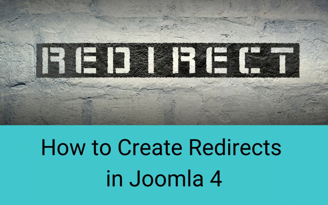 How to Create Redirects in Joomla 4