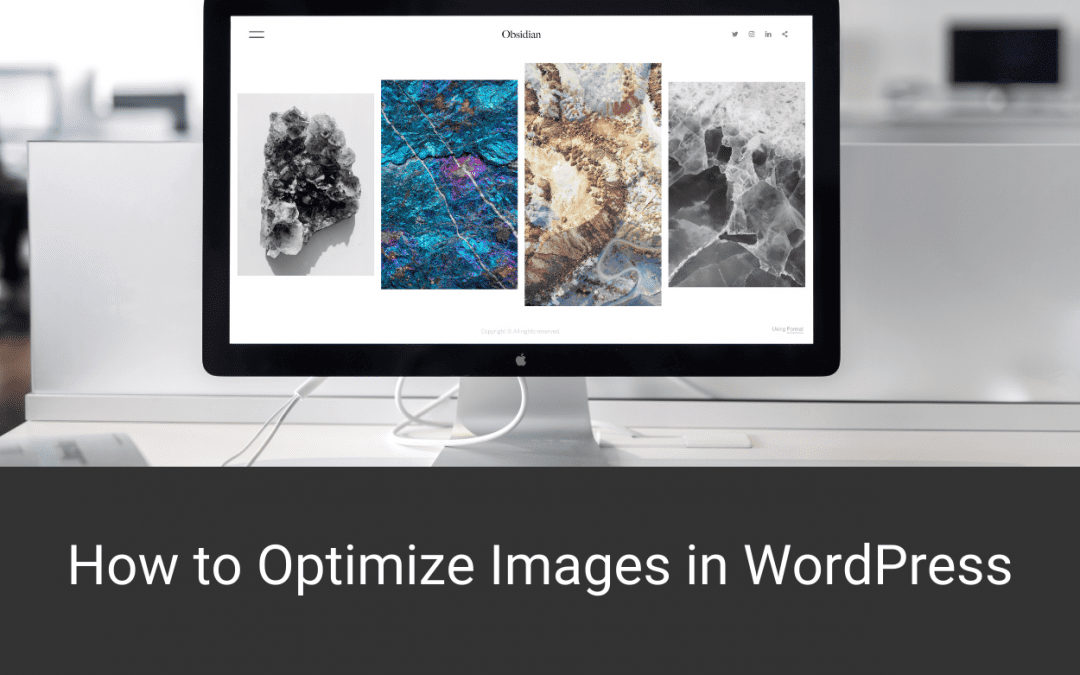 How to Optimize Images in WordPress