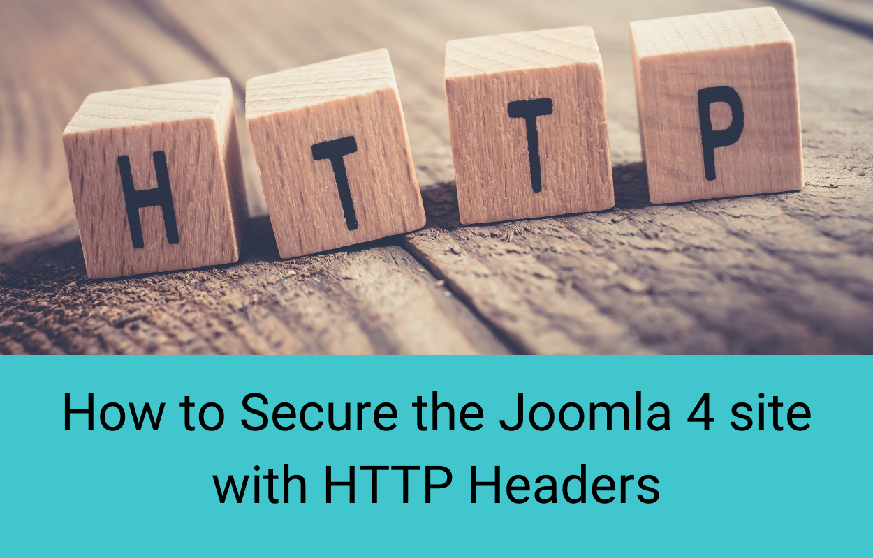 How to Secure the Joomla 4 site with HTTP Headers