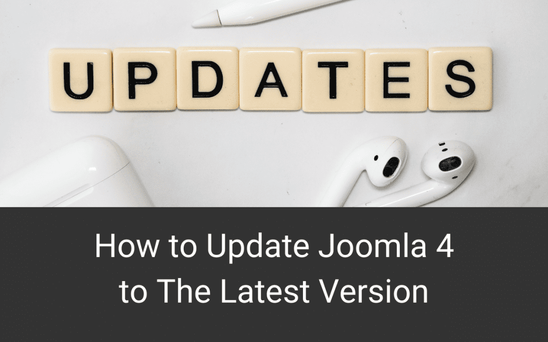 How to Update Joomla 4 to The Latest Version