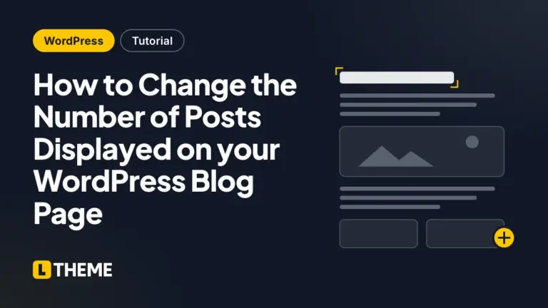 How to Change the Number of Posts Displayed on your WordPress Blog Page