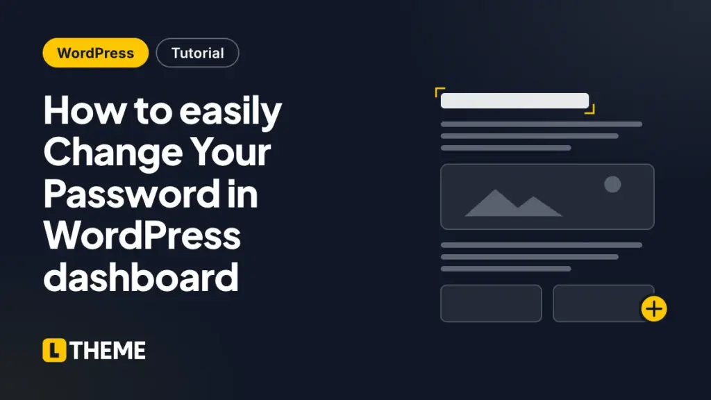 How to easily Change Your Password in WordPress dashboard