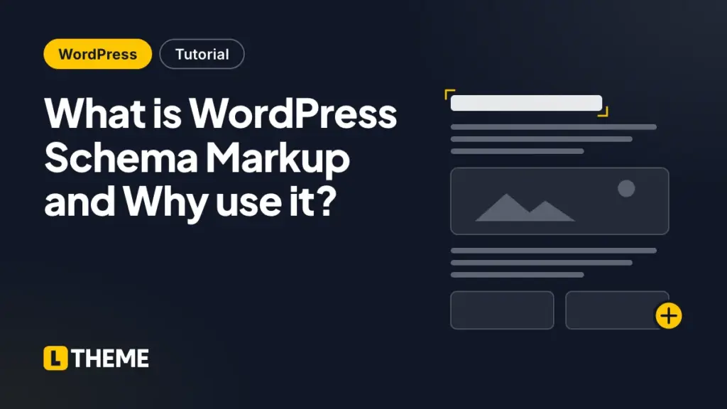 What is WordPress Schema Markup and Why use it?