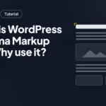 What is WordPress Schema Markup and Why use it?