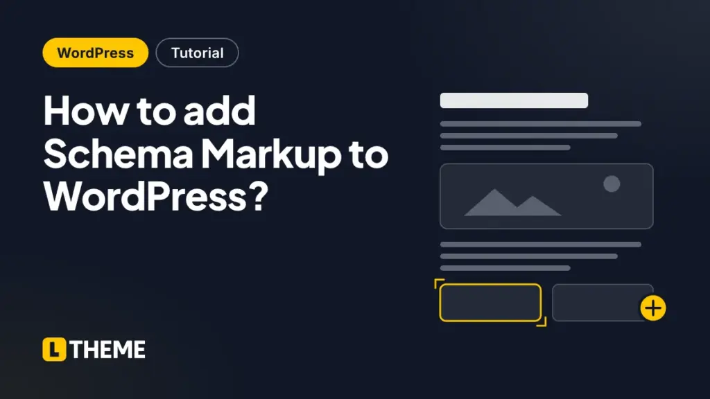 How to add Schema Markup to WordPress?