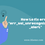 err_ssl_unrecognized_name_alert