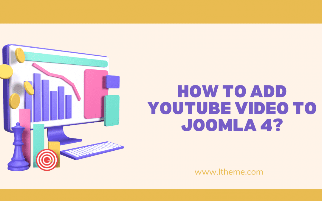 How to Add Youtube Video to Joomla 4