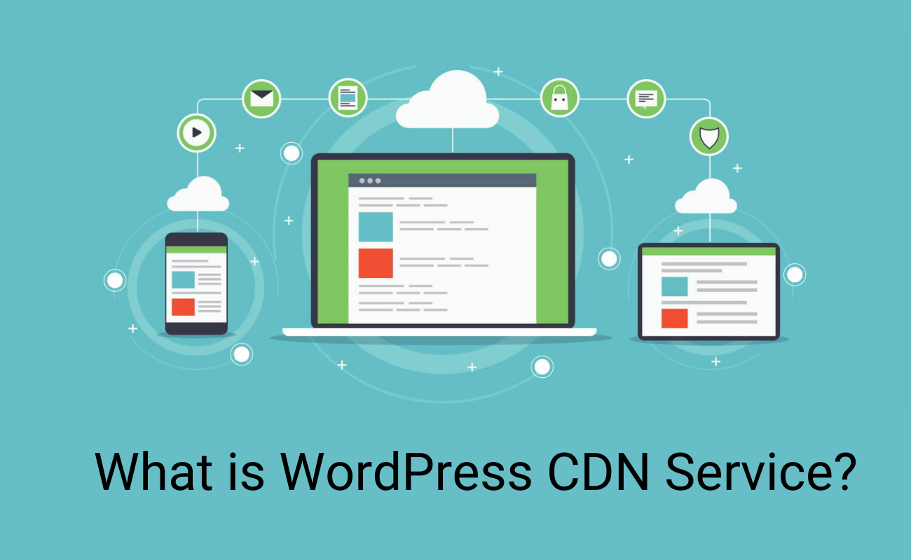 What is WordPress CDN Service?