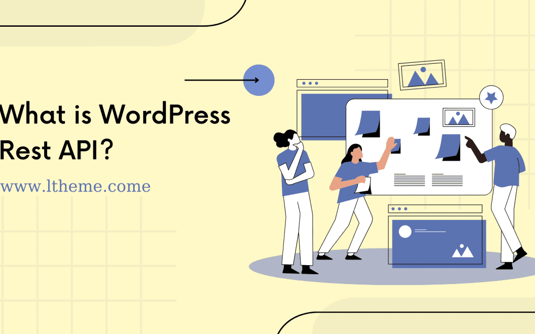 What is WordPress Rest API?