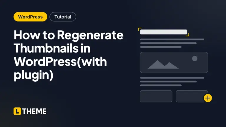 How to Regenerate Thumbnails in WordPress(with plugin)