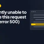 Currently unable to handle this request (http error 500)