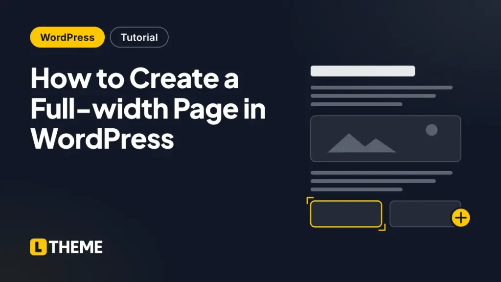 How to Create a Full-width Page in WordPress