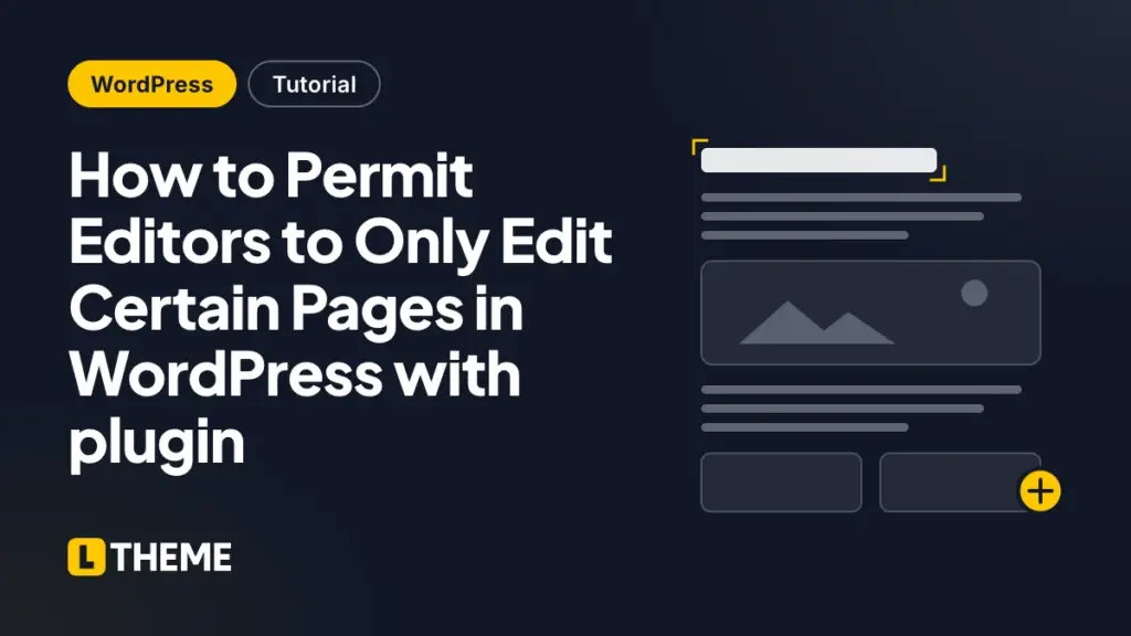 How to Permit Editors to Only Edit Certain Pages in WordPress with plugin