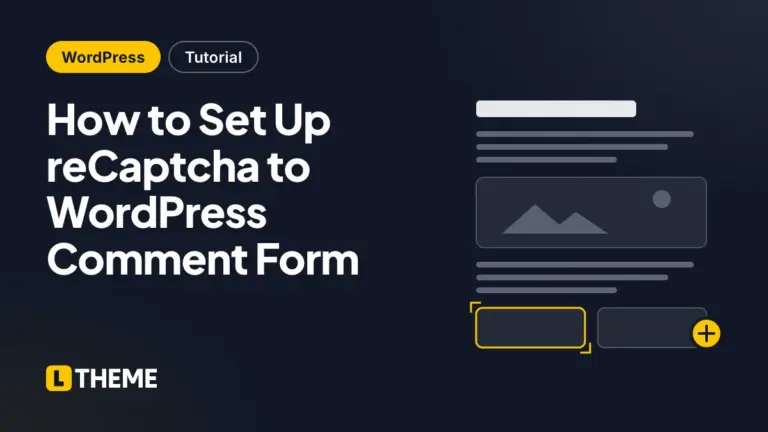 How to Set Up reCaptcha to WordPress Comment Form