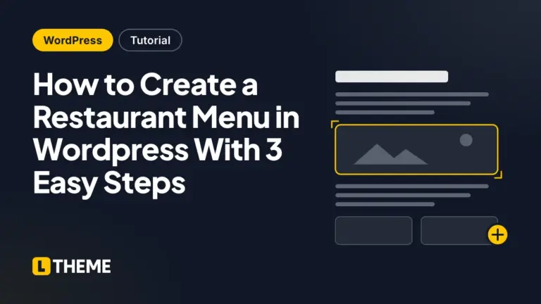 How to Create a Restaurant Menu in WordPress With 3 Easy Steps