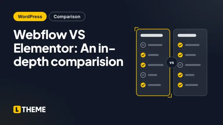 Webflow VS Elementor: An in-depth comparision