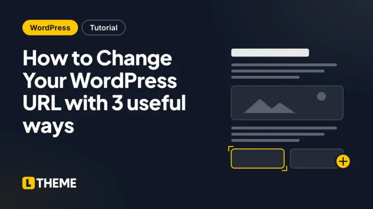 How to Change Your WordPress URL with 3 useful ways