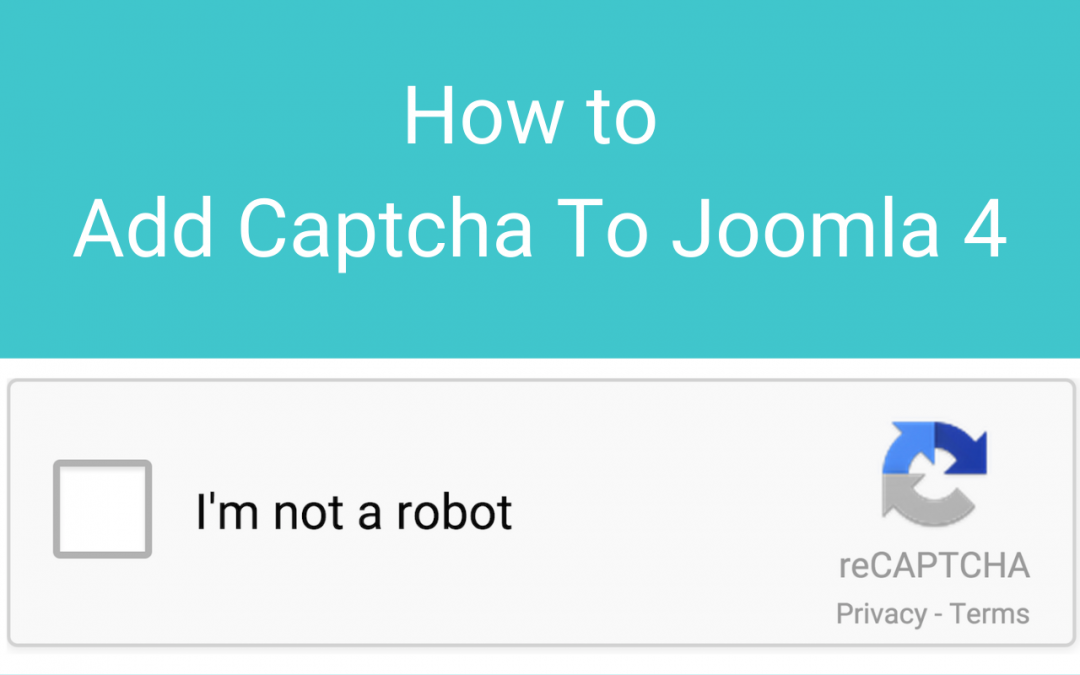 How to add Captcha to Joomla 4