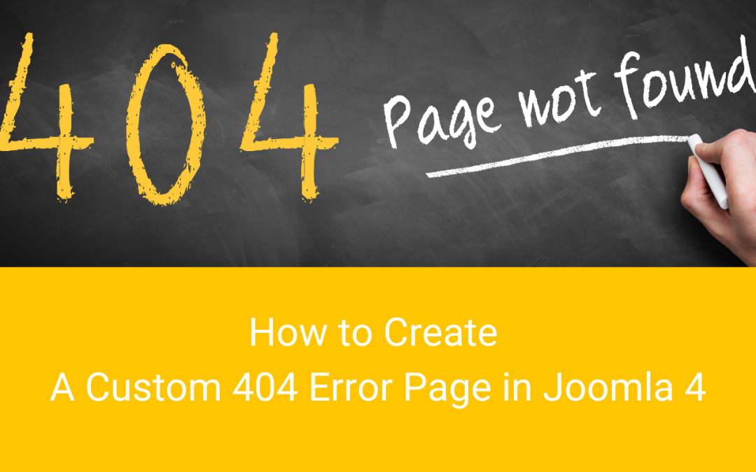 How to Create A Custom 404 Error Page in Joomla 4