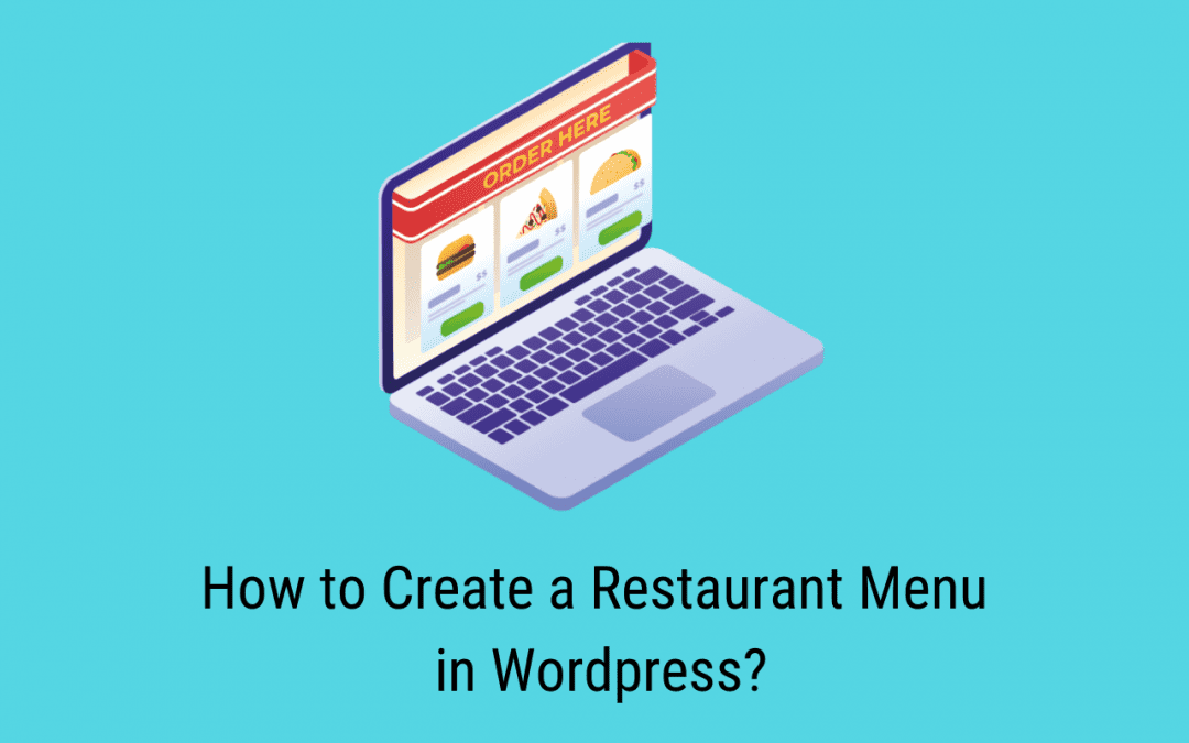 How to Create a Restaurant Menu in WordPress With 3 Easy Steps