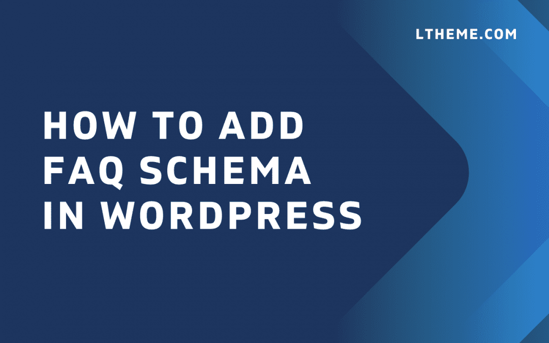 How to easily Add FAQ Schema in WordPress