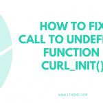 how-to-fix-call-to-undefined-function-curl-init