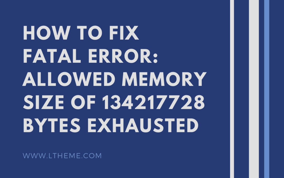 Fatal error: allowed memory size of 134217728 bytes exhausted