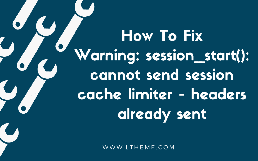 Warning: session_start(): cannot send session cache limiter – headers already sent
