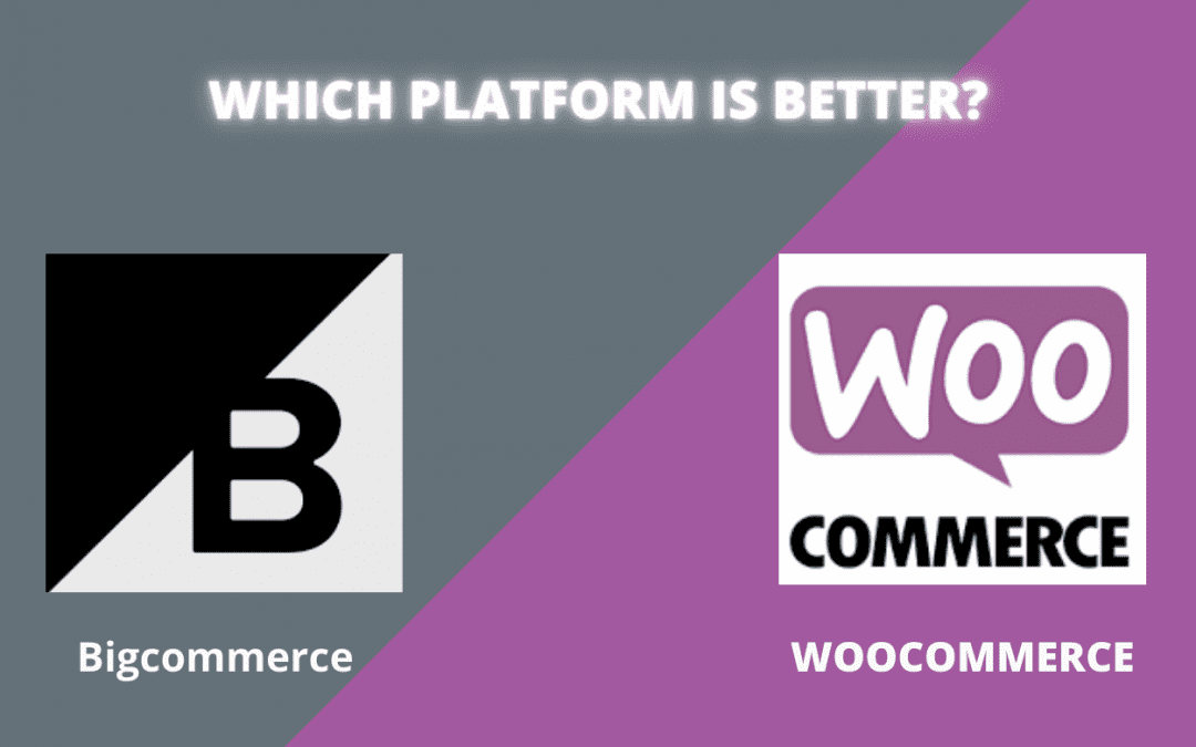 Bigcommerce Vs Woocommerce: Which flatform is better