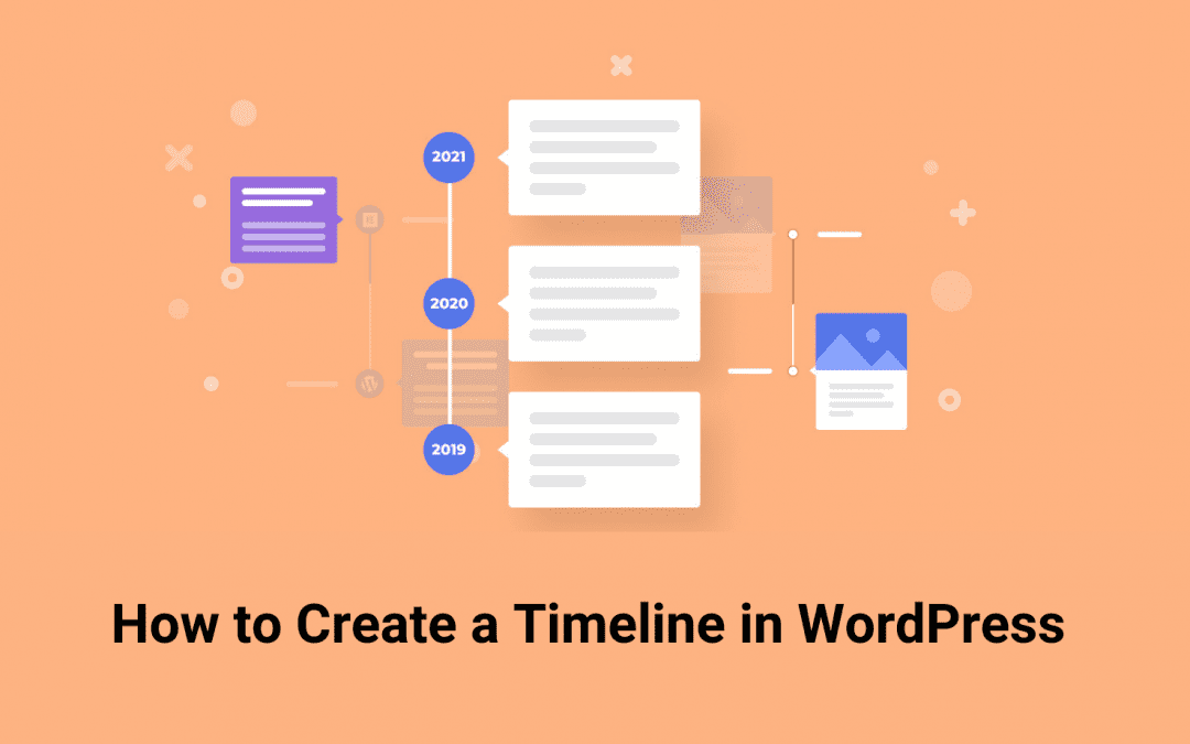 How to Create a Timeline in WordPress with 4 Easy Steps
