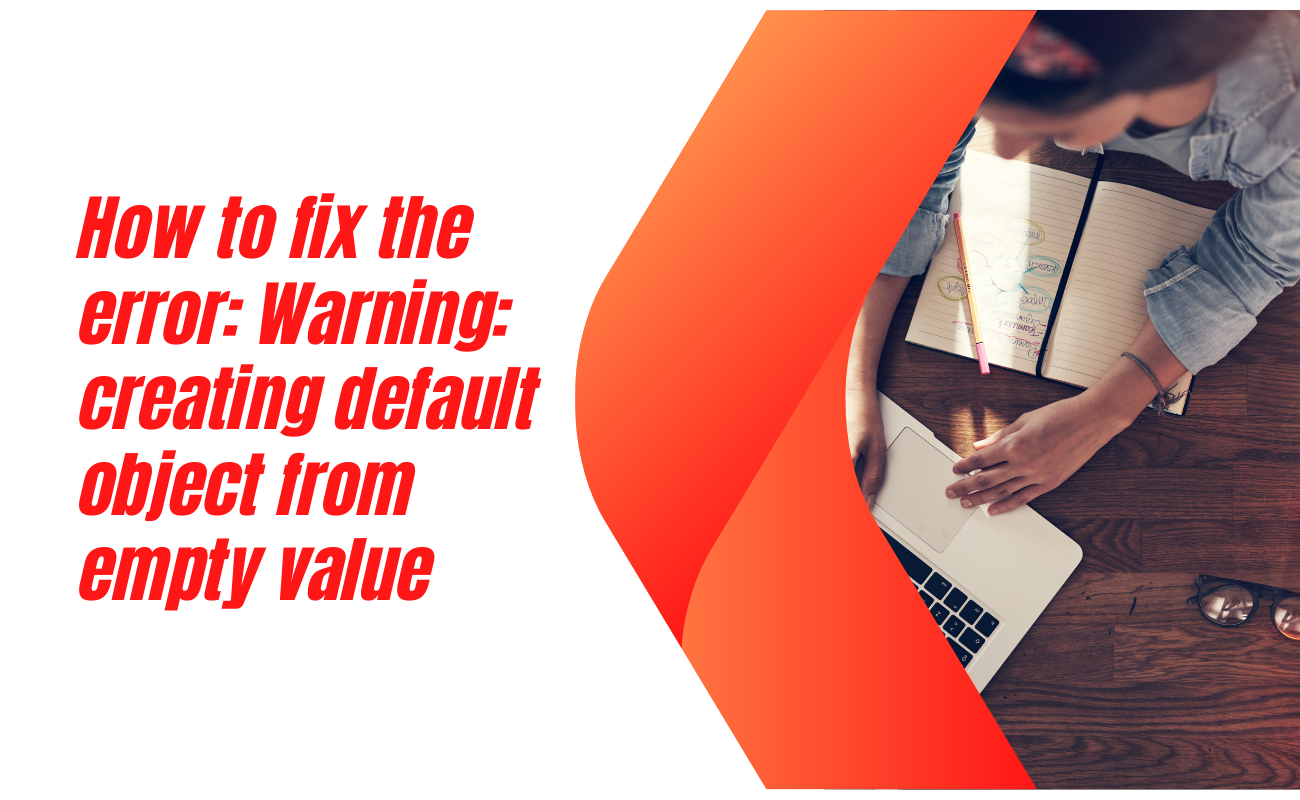 warning-creating-default-object-from-empty-value-2024-ltheme