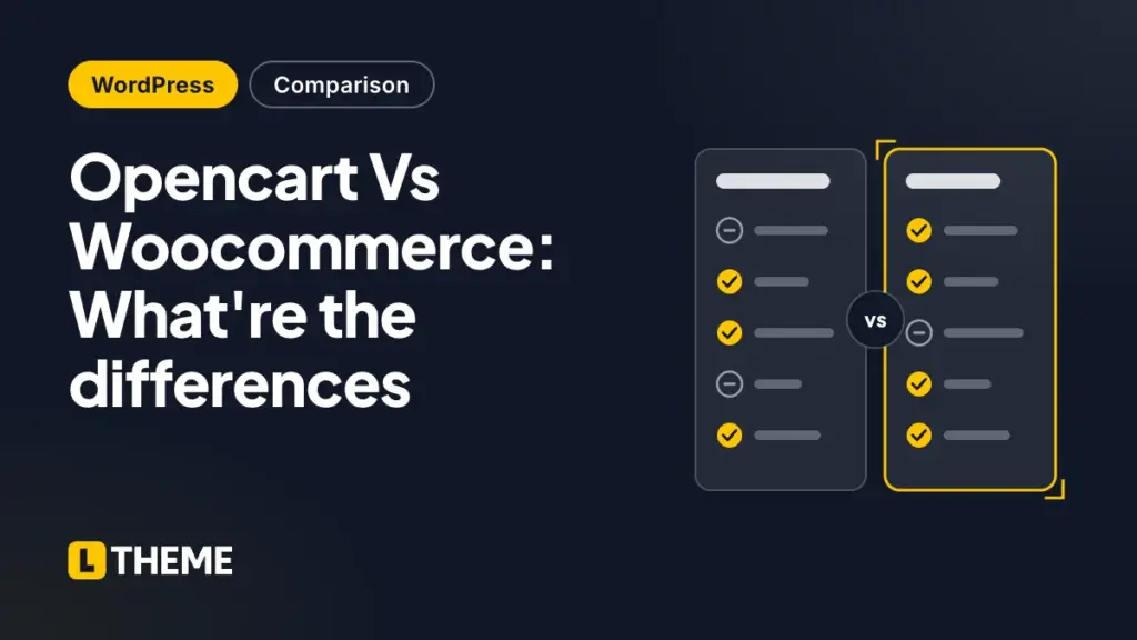 Opencart Vs Woocommerce: What're the differences