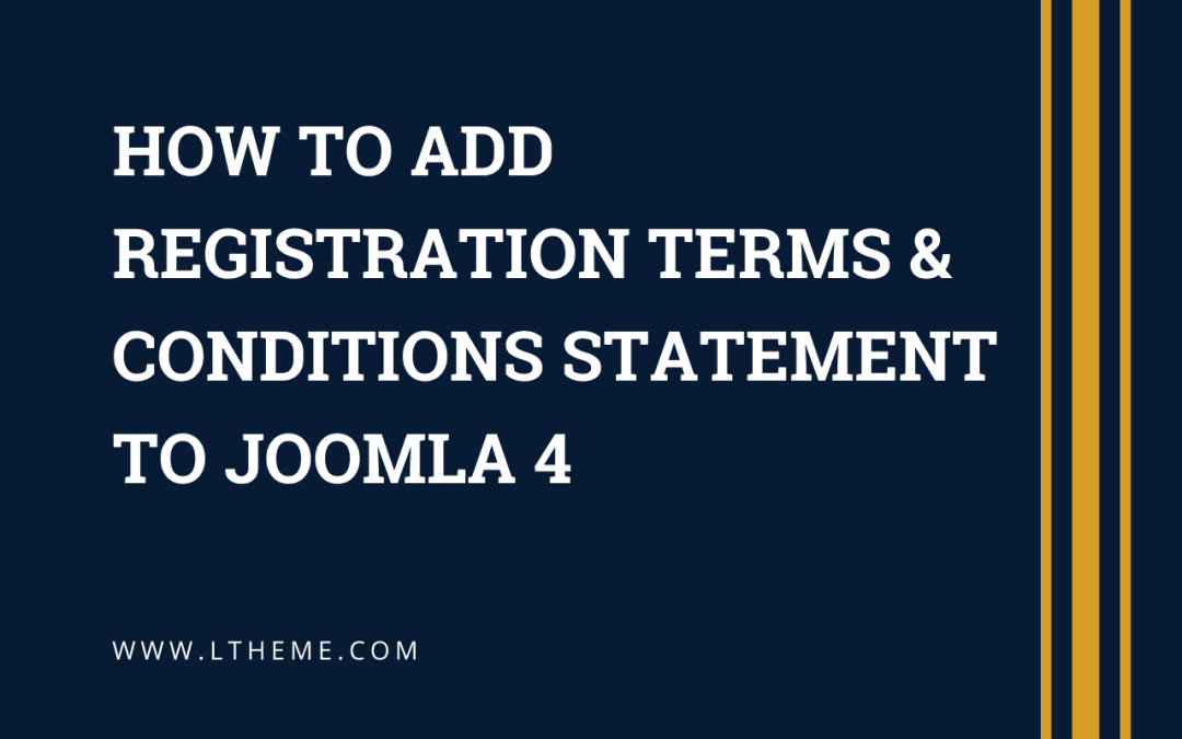 How to Add Registration Terms and Conditions Statement to Joomla 4